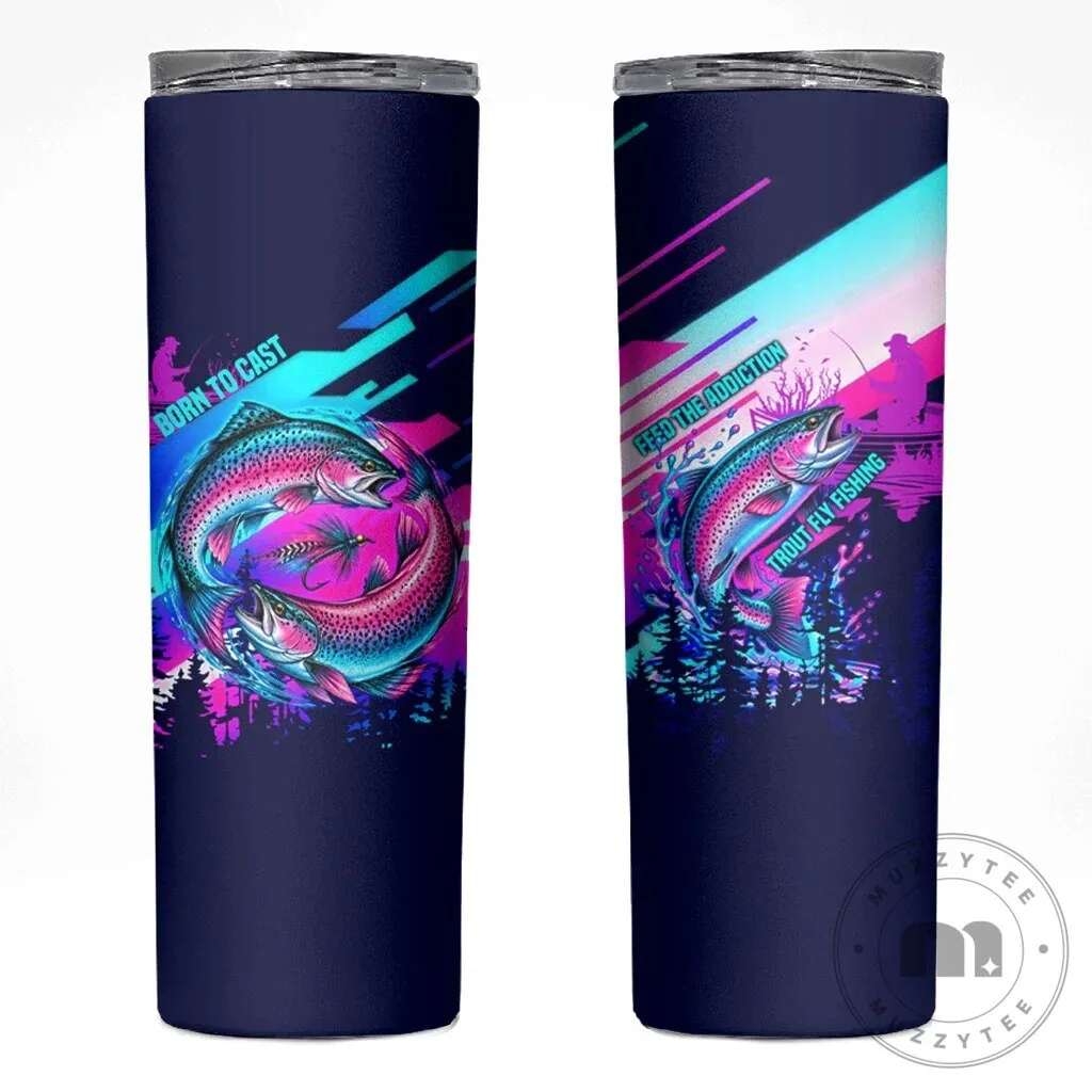 Rainbow Trout Fly Fishing Born To Cast Skinny Tumbler 9 Rainbow Trout Fly Fishing Born To Cast Skinny Tumbler